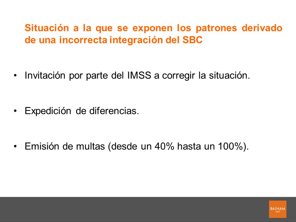 Situación a la que se exponen los patrones derivado de una incorrecta integración del SBC