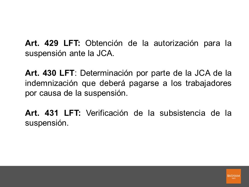 Art. 429 LFT: Obtención de la autorización para la suspensión ante la JCA.