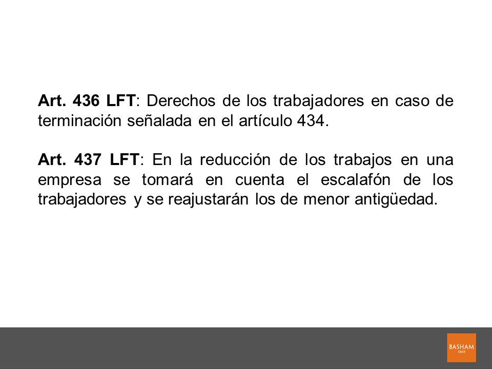 Art. 436 LFT: Derechos de los trabajadores en caso de terminación señalada en el artículo 434.
