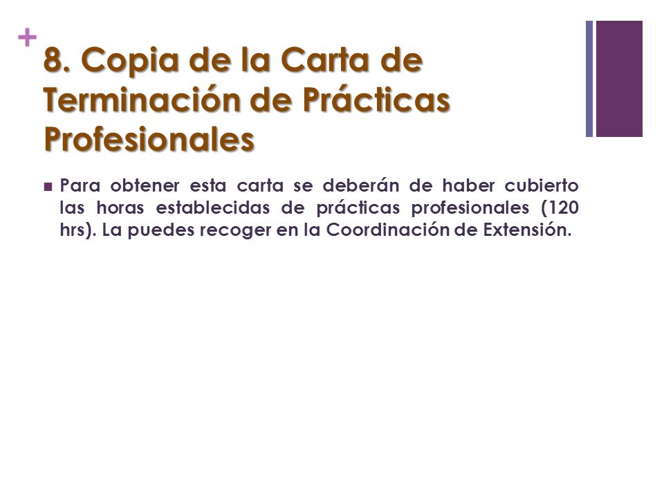 8. Copia de la Carta de Terminación de Prácticas Profesionales