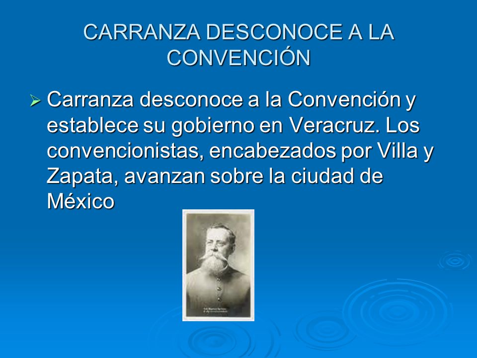 CARRANZA DESCONOCE A LA CONVENCIÓN