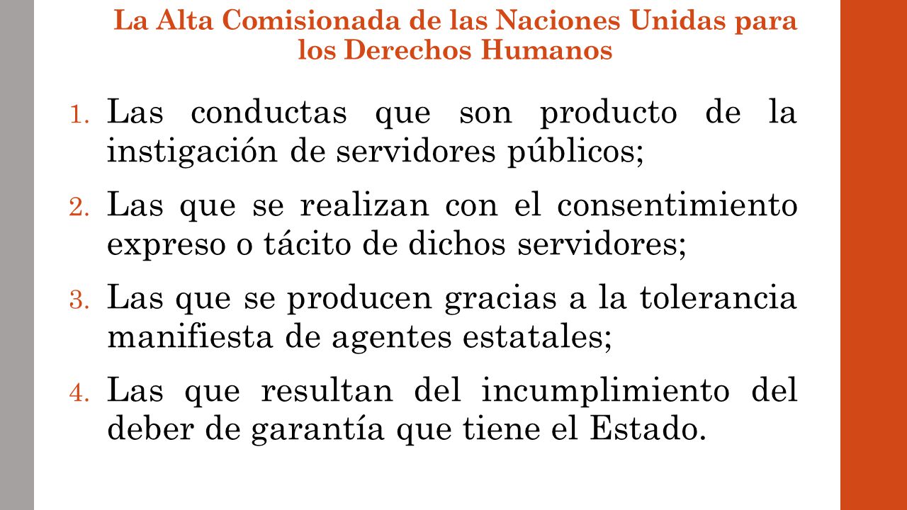 La Alta Comisionada de las Naciones Unidas para los Derechos Humanos
