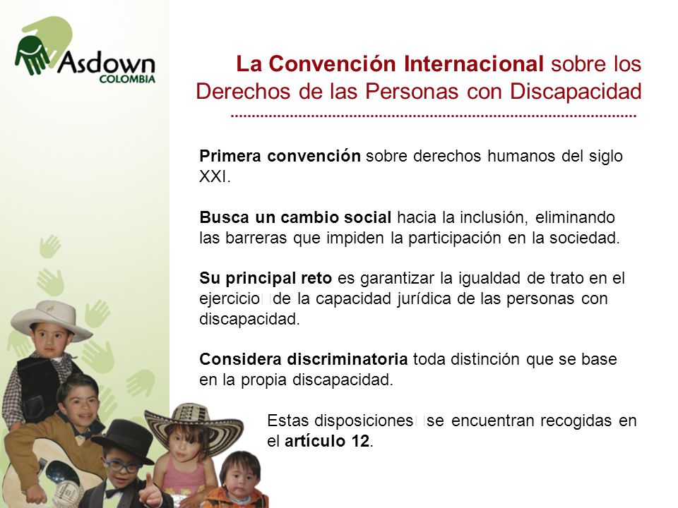 La Convención Internacional sobre los Derechos de las Personas con Discapacidad