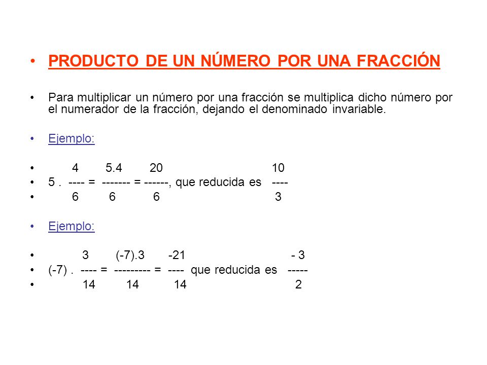 PRODUCTO DE UN NÚMERO POR UNA FRACCIÓN
