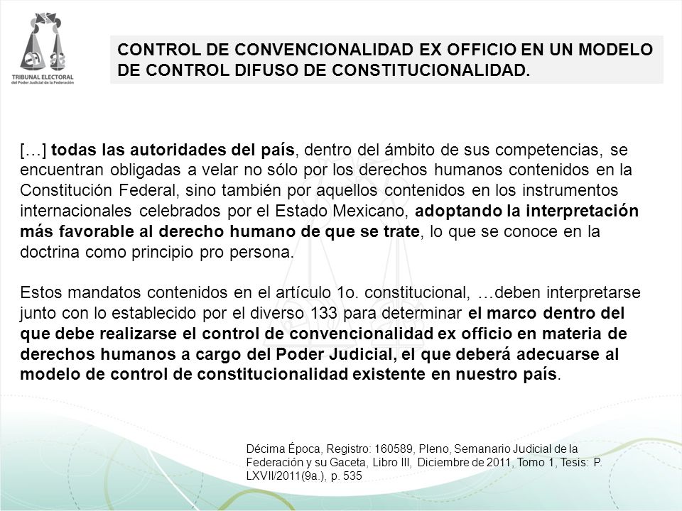 CONTROL DE CONVENCIONALIDAD EX OFFICIO EN UN MODELO DE CONTROL DIFUSO DE CONSTITUCIONALIDAD.