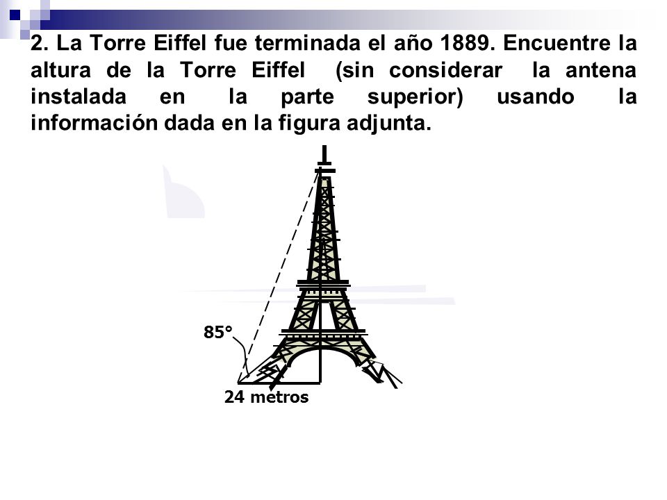 2. La Torre Eiffel fue terminada el año 1889