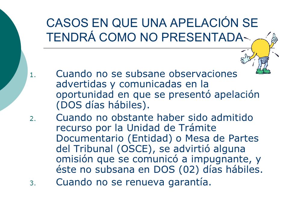 CASOS EN QUE UNA APELACIÓN SE TENDRÁ COMO NO PRESENTADA