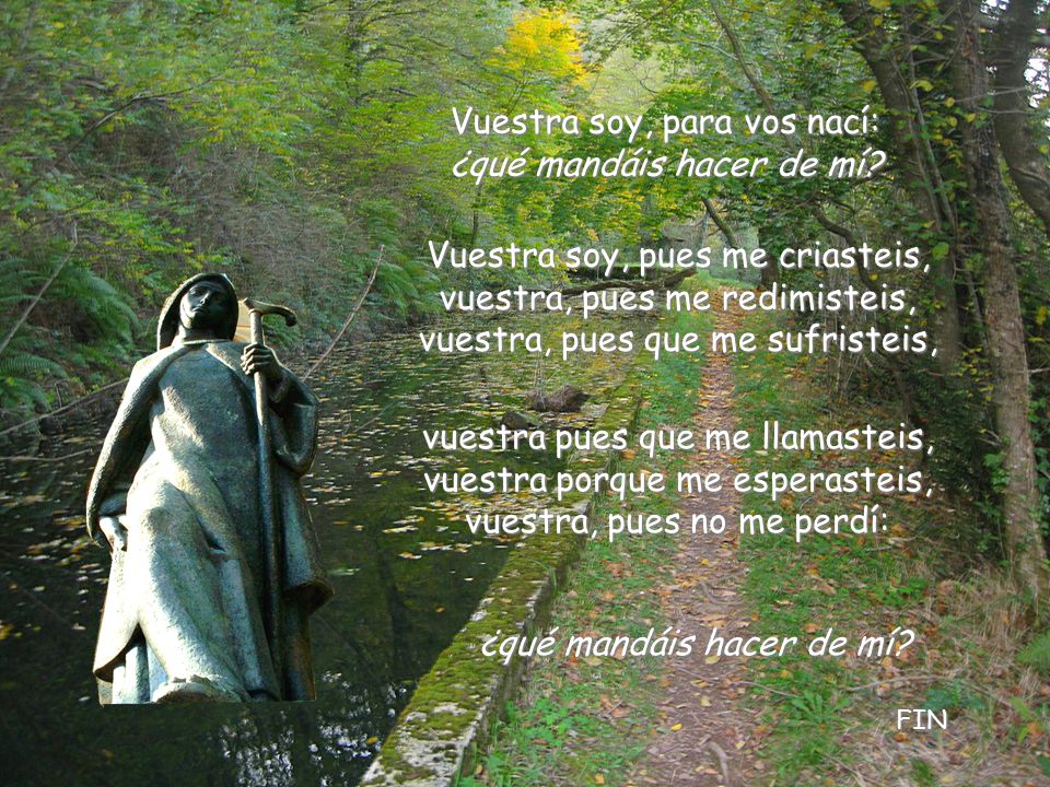 Vuestra soy, para vos nací: ¿qué mandáis hacer de mí