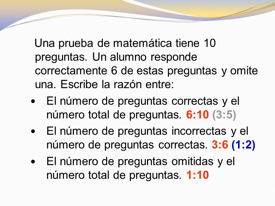 El número de preguntas omitidas y el número total de preguntas. 1:10