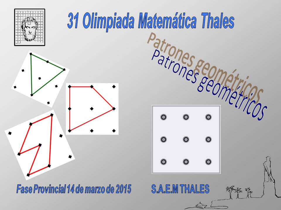 31 Olimpiada Matemática Thales Fase Provincial 14 de marzo de 2015