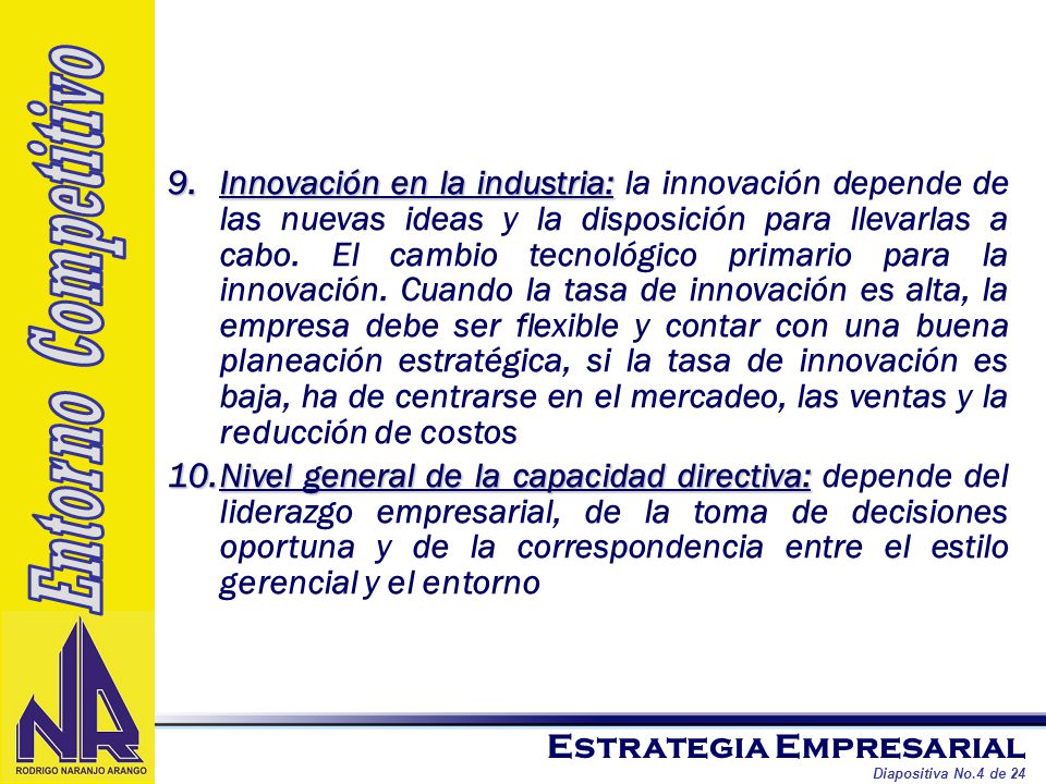 Innovación en la industria: la innovación depende de las nuevas ideas y la disposición para llevarlas a cabo. El cambio tecnológico primario para la innovación. Cuando la tasa de innovación es alta, la empresa debe ser flexible y contar con una buena planeación estratégica, si la tasa de innovación es baja, ha de centrarse en el mercadeo, las ventas y la reducción de costos