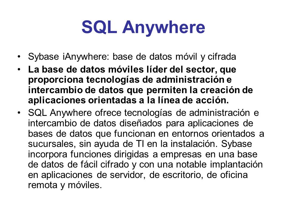 SQL Anywhere Sybase iAnywhere: base de datos móvil y cifrada
