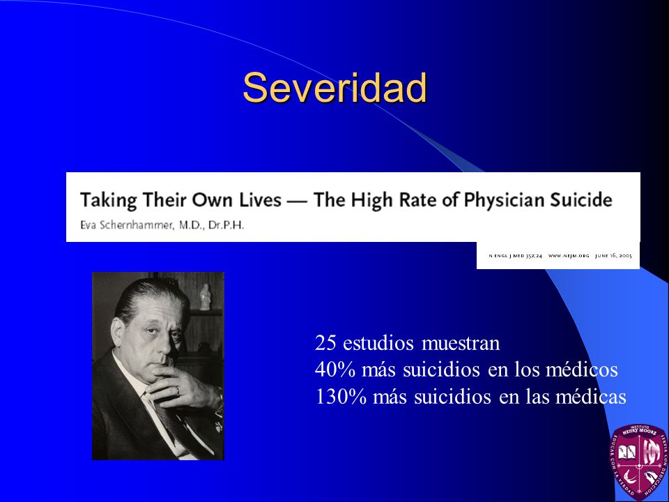 Severidad 25 estudios muestran 40% más suicidios en los médicos