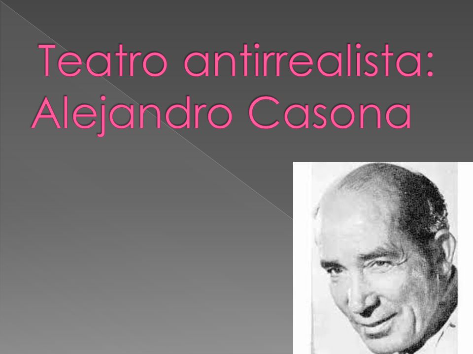 Teatro antirrealista: Alejandro Casona