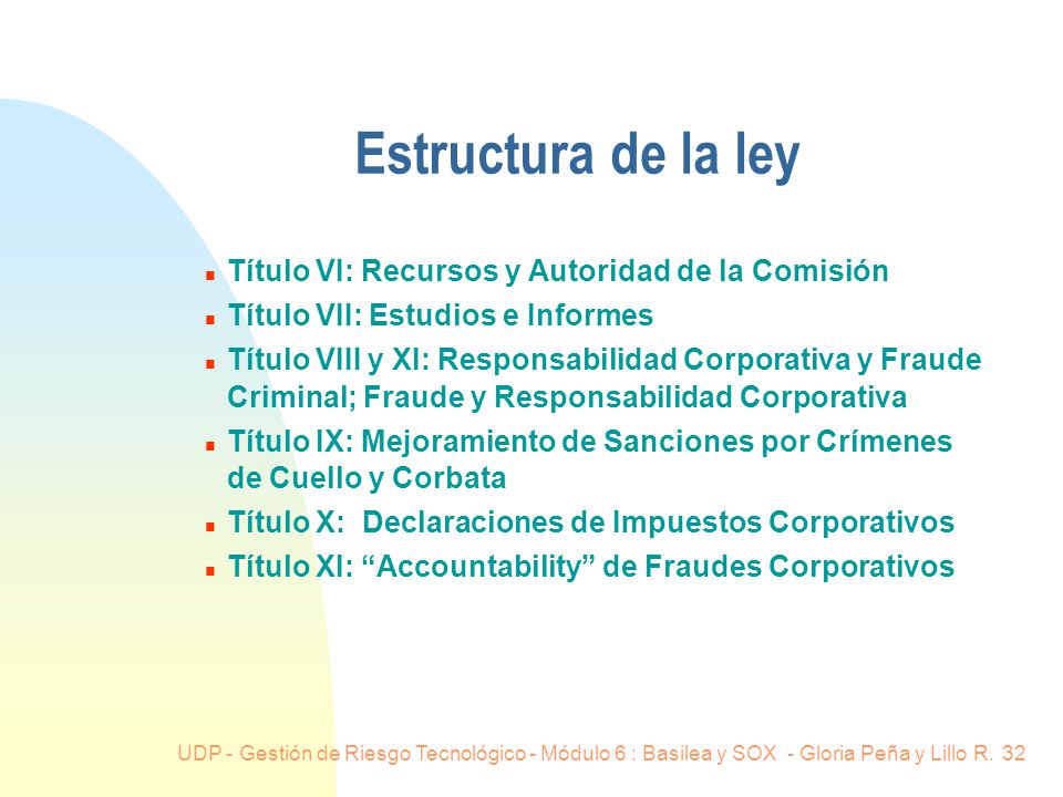 Estructura de la ley Título VI: Recursos y Autoridad de la Comisión