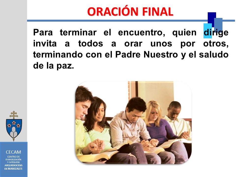 CECAM CENTRO DE. EVANGELIZACIÓN. Y CATEQUESIS. ARQUIDIOCESIS. DE MANIZALES. ORACIÓN FINAL.