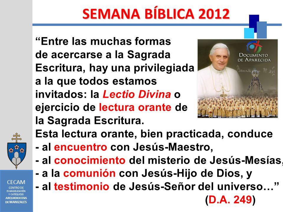 CECAM CENTRO DE. EVANGELIZACIÓN. Y CATEQUESIS. ARQUIDIOCESIS. DE MANIZALES. SEMANA BÍBLICA