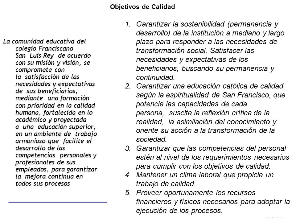 Mantener un clima laboral que propicie un trabajo de calidad.