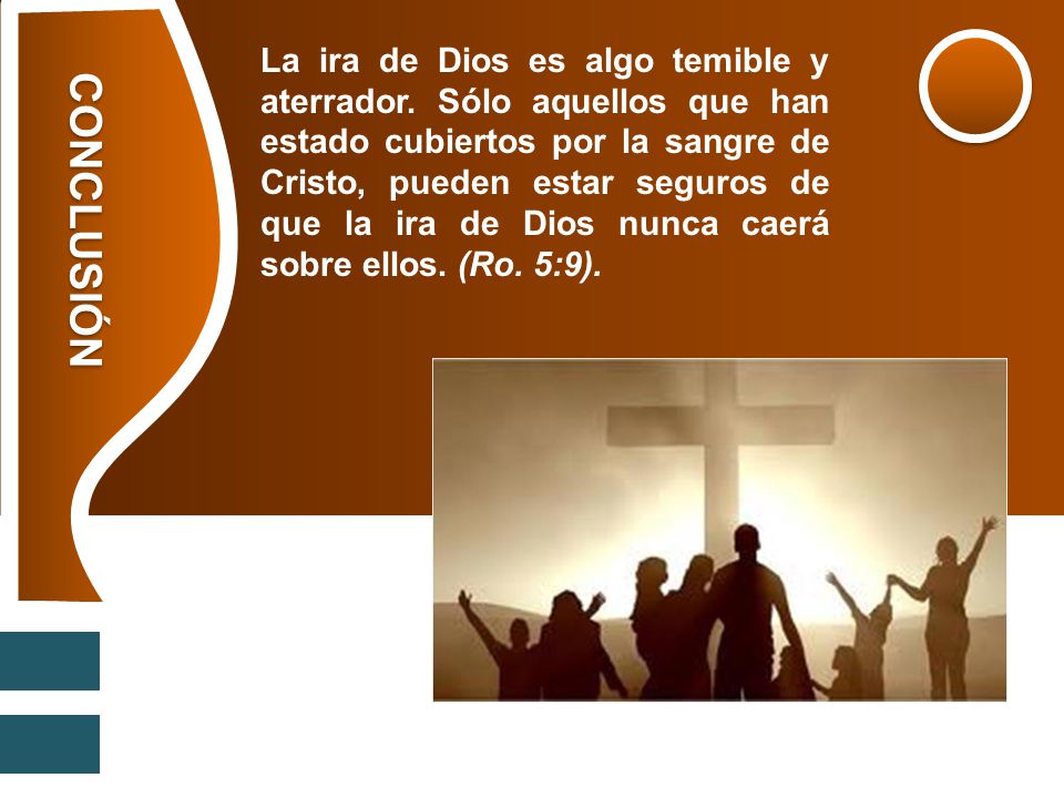 La ira de Dios es algo temible y aterrador