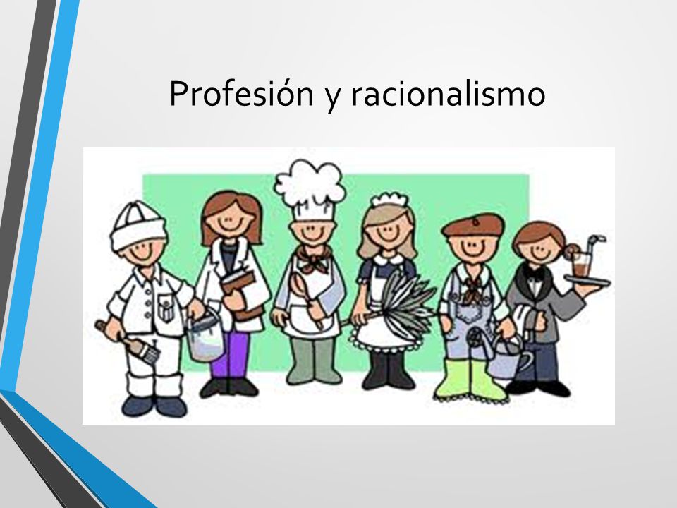 Profesión y racionalismo