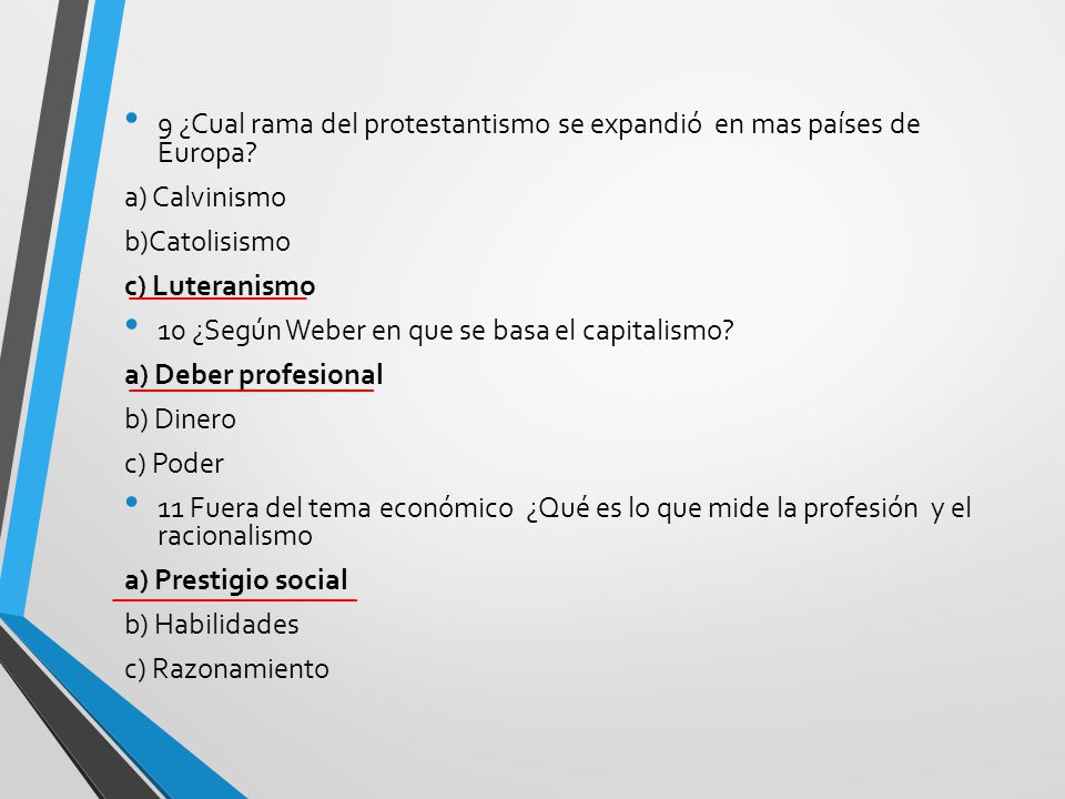 9 ¿Cual rama del protestantismo se expandió en mas países de Europa
