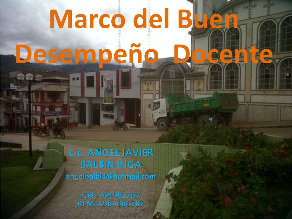 Marco del Buen Desempeño Docente Lic. ANGEL JAVIER BALBIN INGA