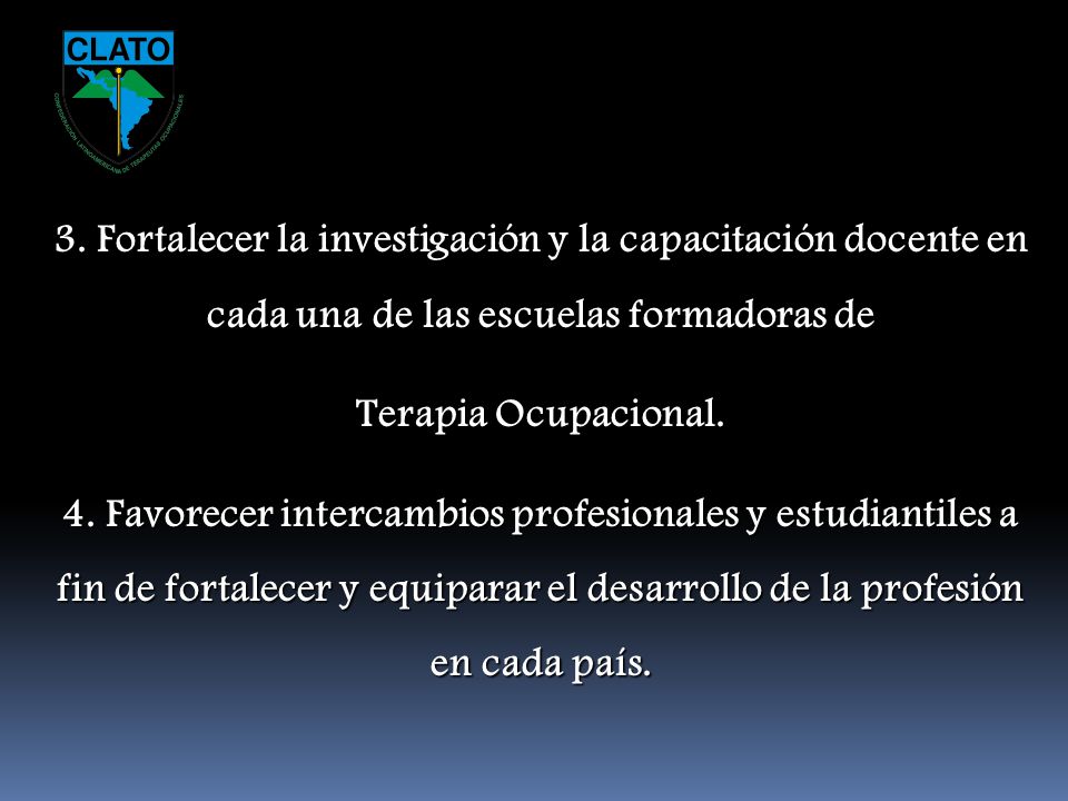 3. Fortalecer la investigación y la capacitación docente en cada una de las escuelas formadoras de