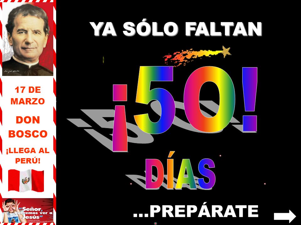 YA SÓLO FALTAN …PREPÁRATE ¡5 O! DON BOSCO DÍAS 17 DE MARZO