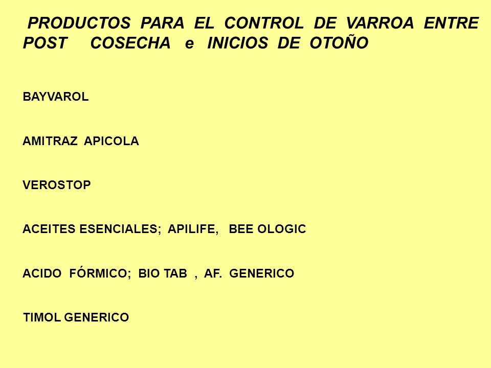 PRODUCTOS PARA EL CONTROL DE VARROA ENTRE POST COSECHA e INICIOS DE OTOÑO