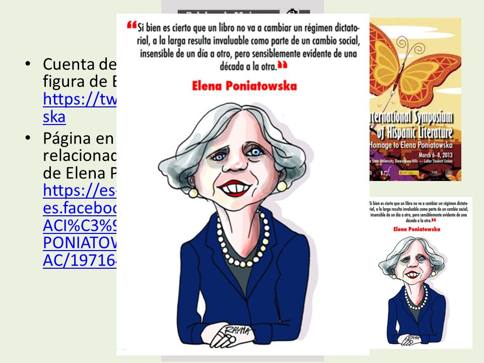 Curiosidades Cuenta de Twitter asociada a la figura de Elena Poniatowska: