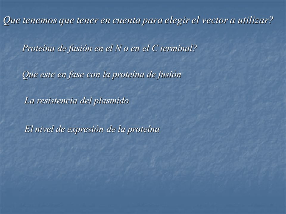 Que tenemos que tener en cuenta para elegir el vector a utilizar