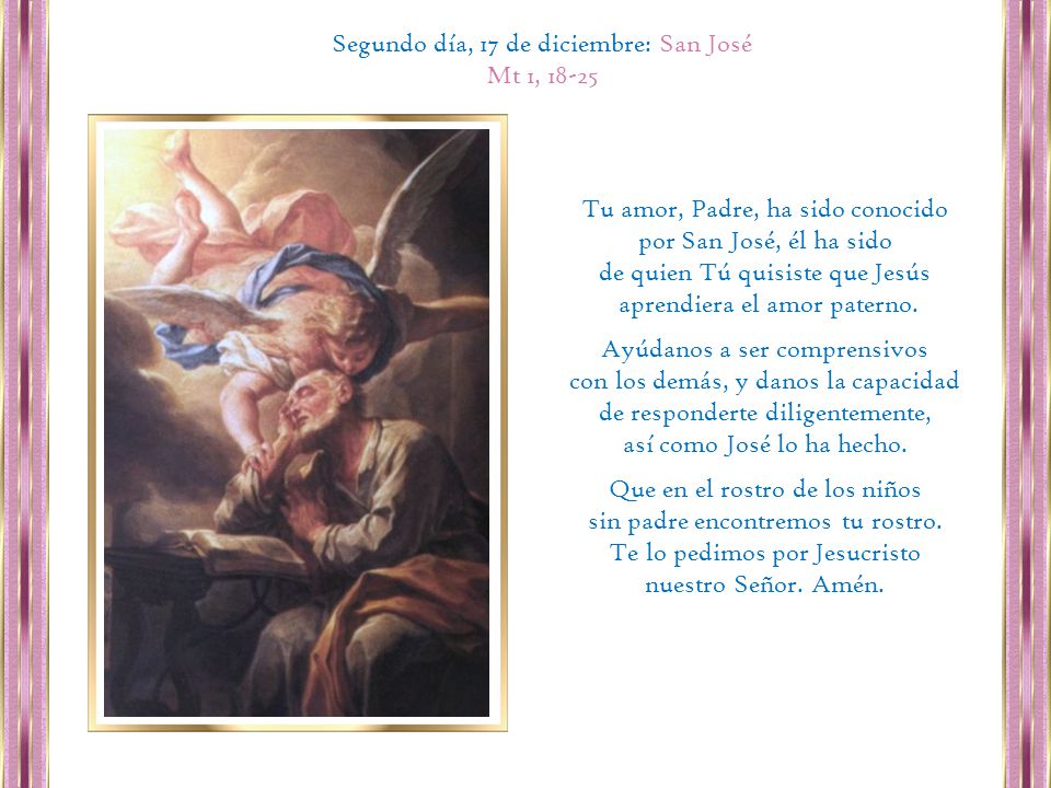 Segundo día, 17 de diciembre: San José Mt 1, 18-25