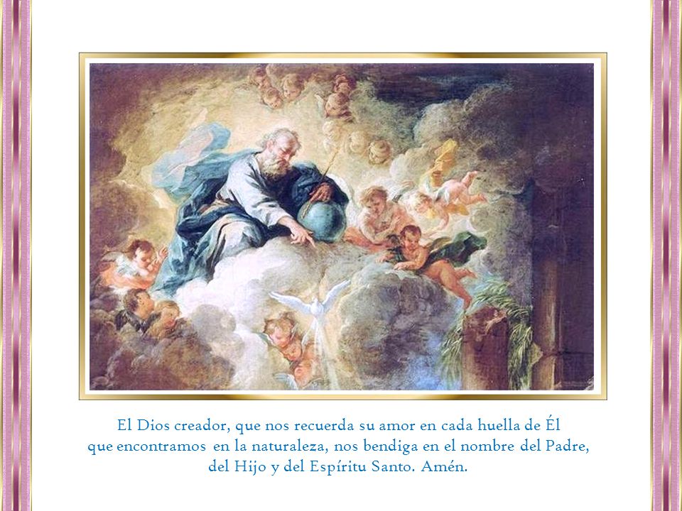 El Dios creador, que nos recuerda su amor en cada huella de Él