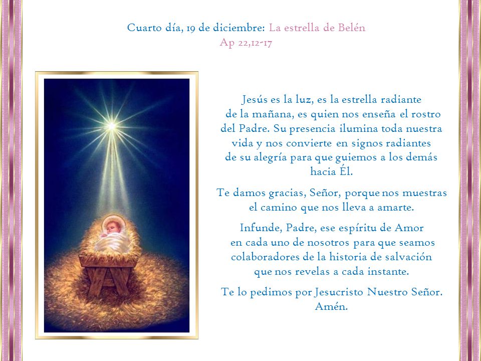 Cuarto día, 19 de diciembre: La estrella de Belén Ap 22,12-17