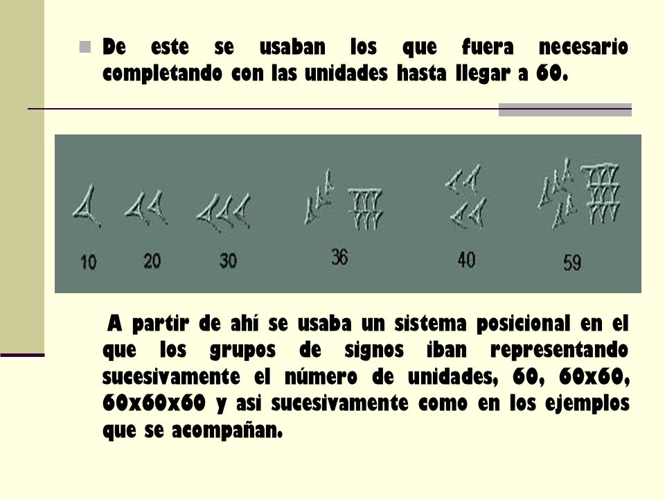 De este se usaban los que fuera necesario completando con las unidades hasta llegar a 60.