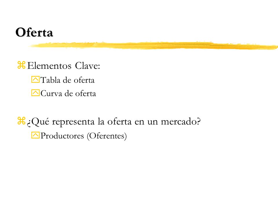 Oferta Elementos Clave: ¿Qué representa la oferta en un mercado