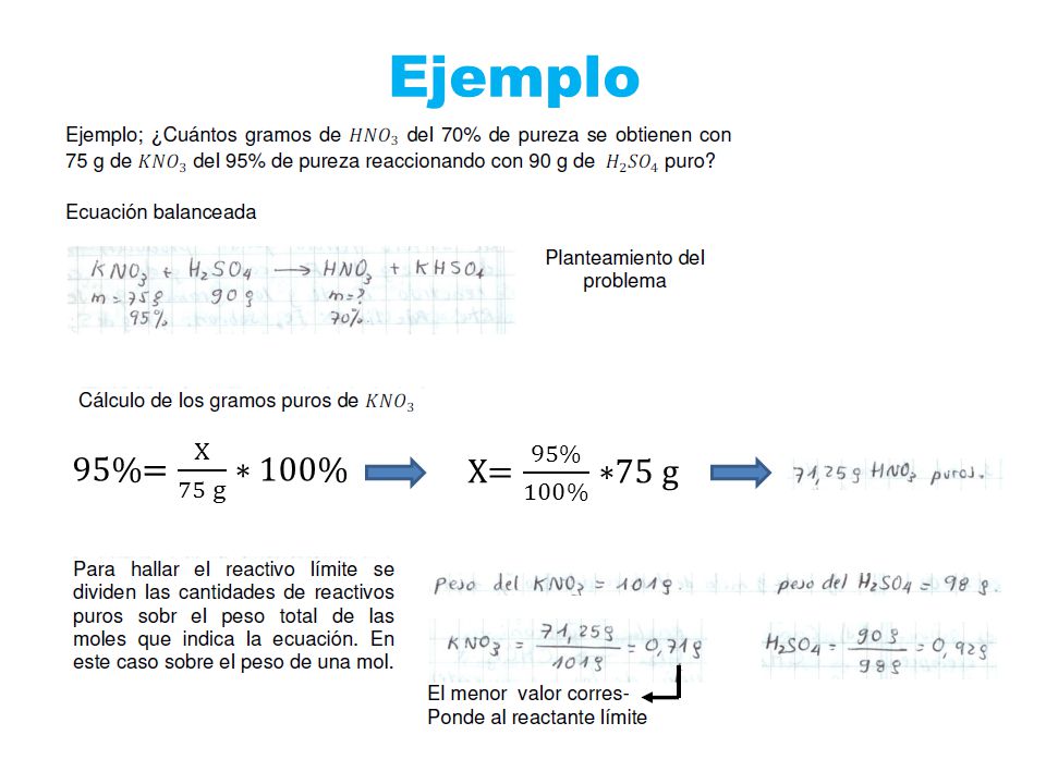 Ejemplo 95%= X 75 g ∗100% X= 95% 100% ∗75 g