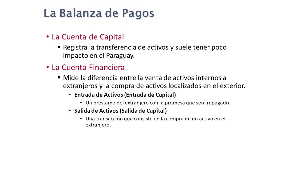 La Balanza de Pagos La Cuenta de Capital La Cuenta Financiera