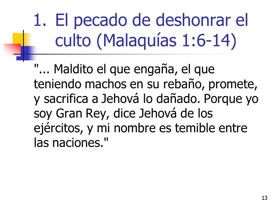 El pecado de deshonrar el culto (Malaquías 1:6-14)