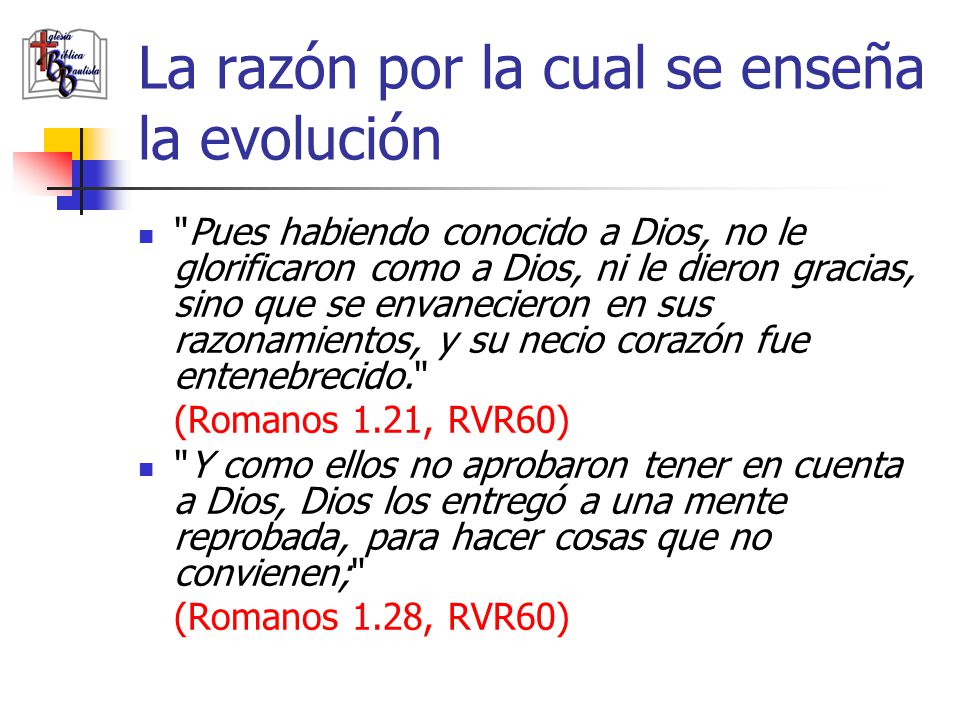 La razón por la cual se enseña la evolución