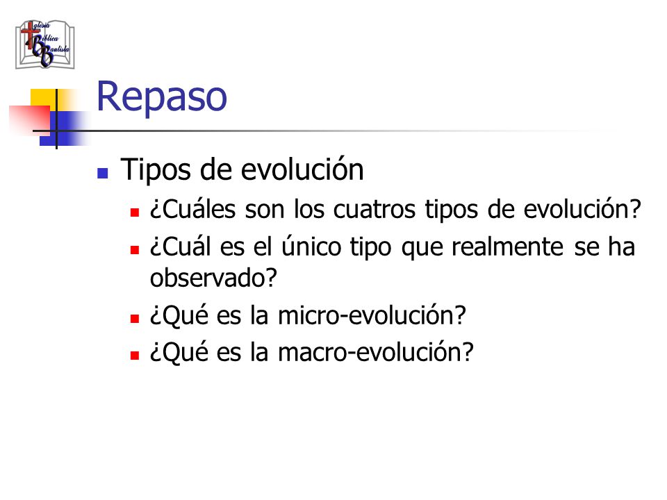 Repaso Tipos de evolución ¿Cuáles son los cuatros tipos de evolución
