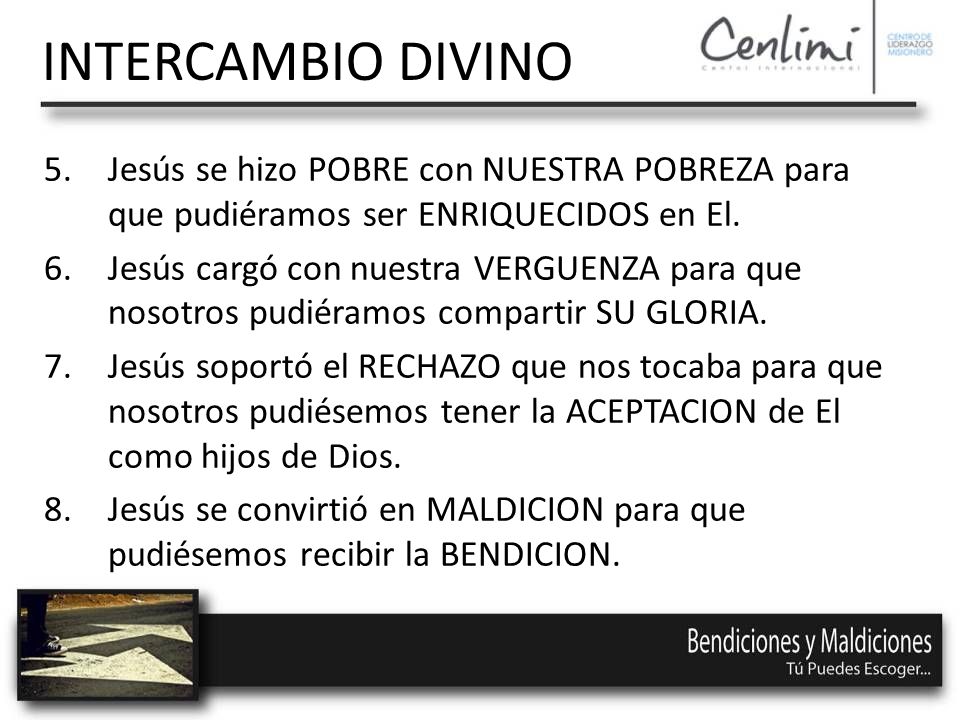 INTERCAMBIO DIVINO Jesús se hizo POBRE con NUESTRA POBREZA para que pudiéramos ser ENRIQUECIDOS en El.