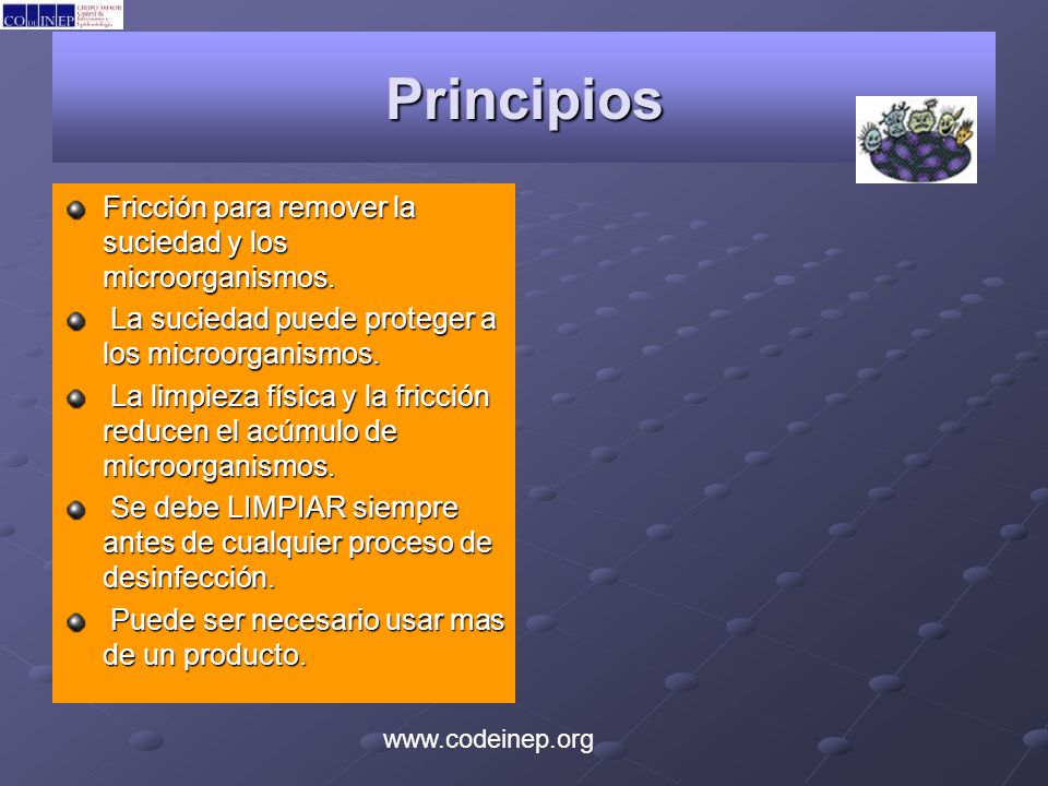 Principios Fricción para remover la suciedad y los microorganismos.