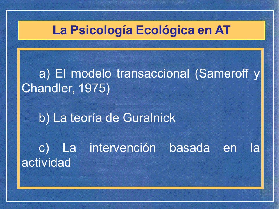 La Psicología Ecológica en AT
