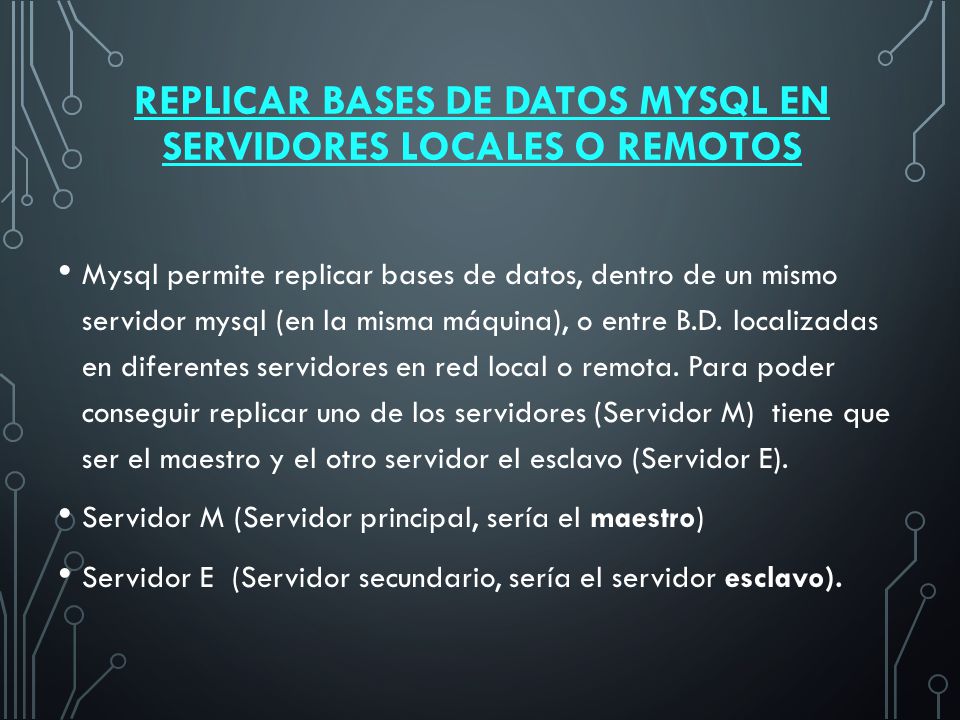 Replicar bases de datos Mysql en servidores locales o remotos