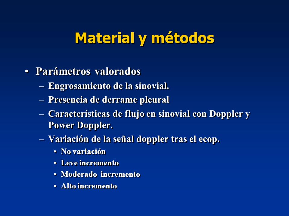 Material y métodos Parámetros valorados Engrosamiento de la sinovial.