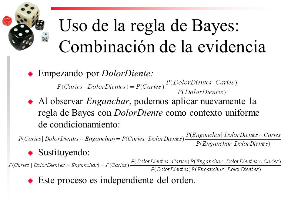 Uso de la regla de Bayes: Combinación de la evidencia