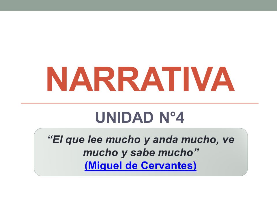 El que lee mucho y anda mucho, ve mucho y sabe mucho