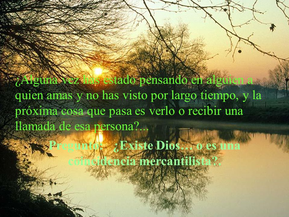 Pregunto: ¿Existe Dios… o es una coincidencia mercantilista .