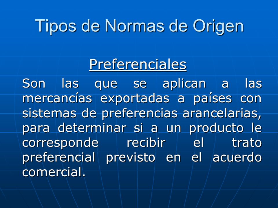 Tipos de Normas de Origen
